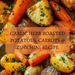 Garlic Herb Roasted Potatoes, Carrots, and Zucchini Recipe