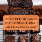 The Best Fudgy Keto Brownies Recipe