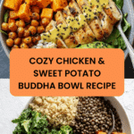 Chicken & Sweet Potato Buddha Bowl Recipe