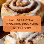 Easiest Copycat Cinnabon Cinnamon Rolls Recipe