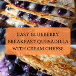 Blueberry Breakfast Quesadilla Recipe